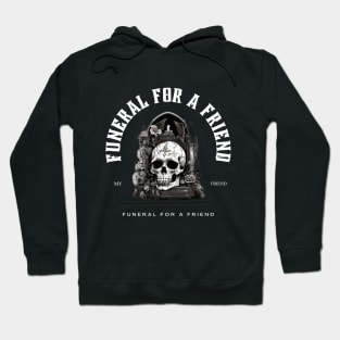 funeral for a friend Hoodie